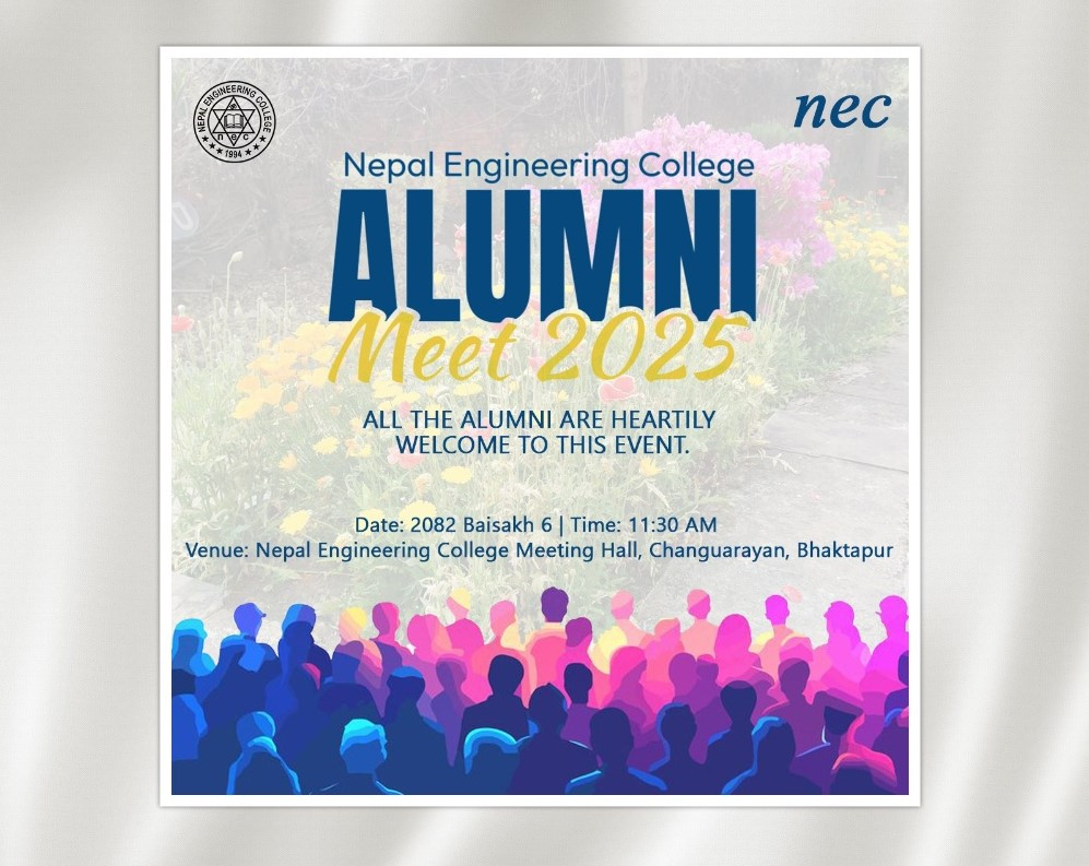 नेपाल इन्जिनियरिङ कलेजमा पूर्वविद्यार्थीहरुको जमघट हुँदै
