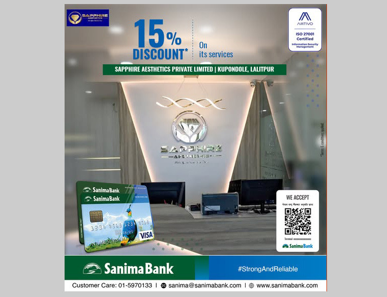 सानिमा बैंकका ग्राहकहरुलाई सफायर एस्थेटिक्स प्रा. लि.मा विशेष छुट