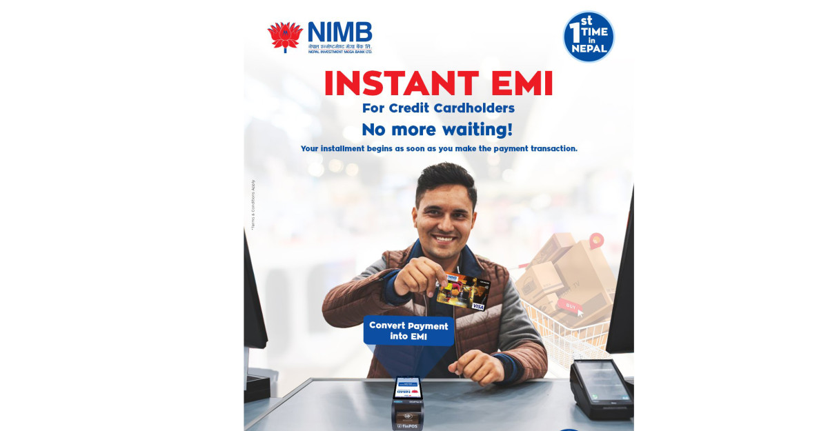 नेपालमै पहिलो पटक नेपाल इन्भेष्टमेण्ट मेगा बैंकले ल्यायो ‘इन्स्टा ईएमआई’ सुविधा