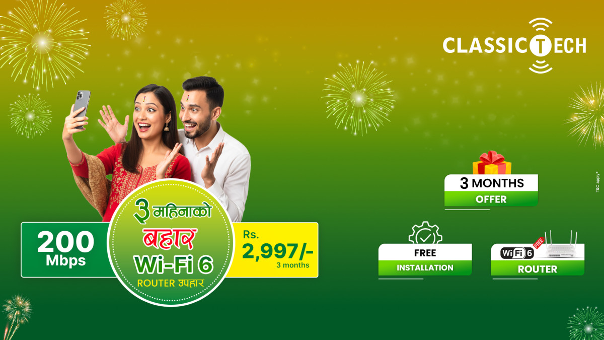 क्लासिक टेकको तिहार अफरमा, तीनहजारको इन्टरनेटमा रु ६००० बराबरको फाइदा