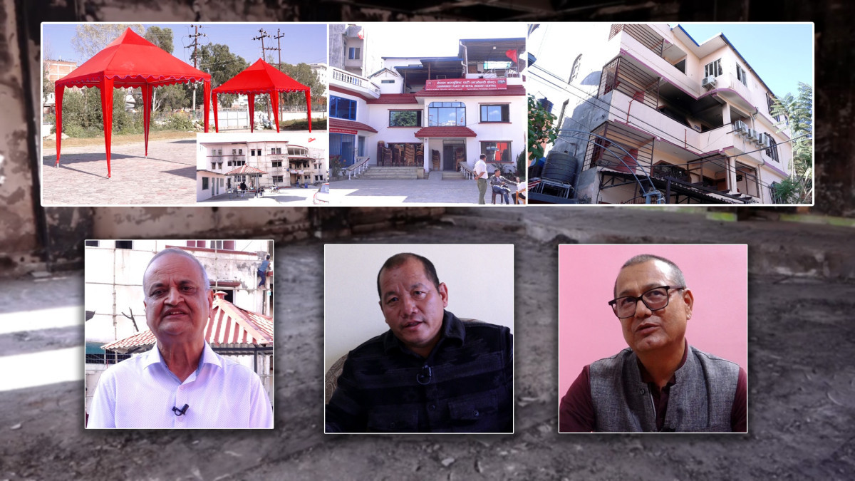 जेनजी आन्दोलनपछि क्षतिग्रस्त तीन ठूला कम्युनिष्ट पार्टीका कार्यालय कसरी पुनः सञ्चालनमा आए ?